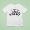 Erik Brunetti And Natas Kaupas Ass Gas Or Grass No One Rides For Free T Shirt
