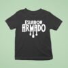Eslabn Armado Los Suenos Si Se Cumplen T Shirt