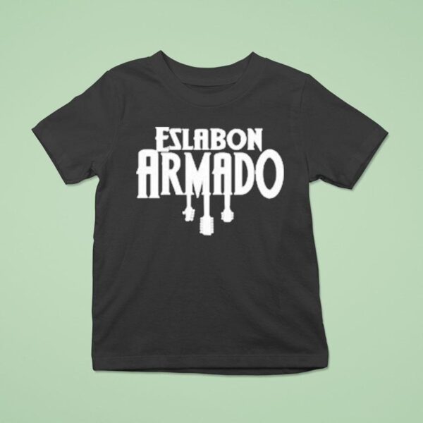 Eslabn Armado Los Suenos Si Se Cumplen T Shirt