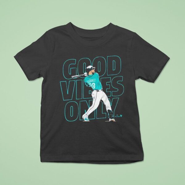 Eugenio Suarez Good Vibes Only T Shirt