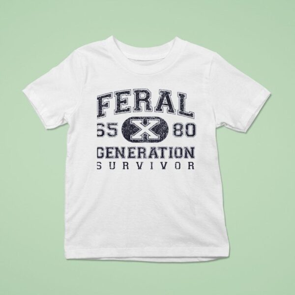 Feral Generation Survivor Generation X T Shirt