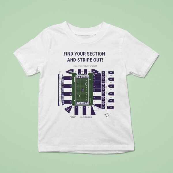 Find Your Section And Stripe Out Kansas State Wildcats Stadium T Shirt