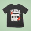 Flexa Property Flexin Ain T Easy But I Make It Look Normal T Shirt
