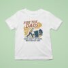 For The Dads Dads Don T Let Dads Miss Trash Day T Shirt