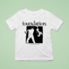 Foundation I Ll Pay My Own Way T Shirt