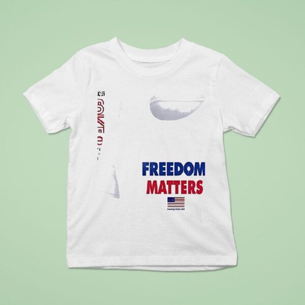 Freedom Matters Fake News Hashtag T Shirt