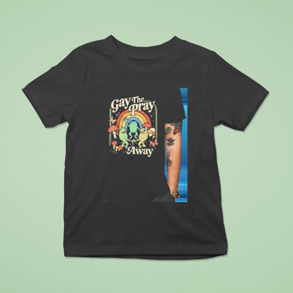 Frogs Gay The Pray Away Rainbow T Shirt