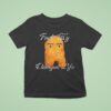 Fuck My Chungus Life Nettspend Nugges T Shirt
