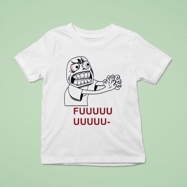 Fuuuu Monster Meme T Shirt