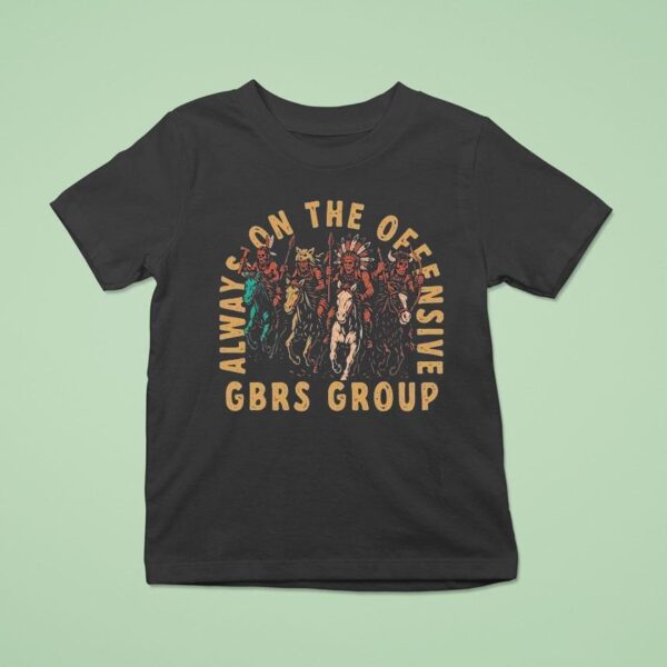 Gbrs Group Always On The Offensive Native T Shirt