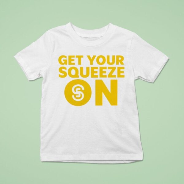 Get Your Squeeze On Logo T Shirt
