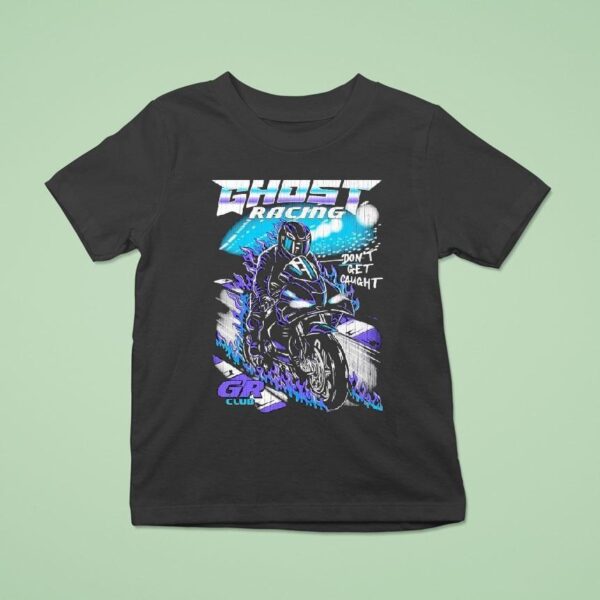 Ghost Racing Don T Get Caught Gr Club Track Motor Flames T Shirt