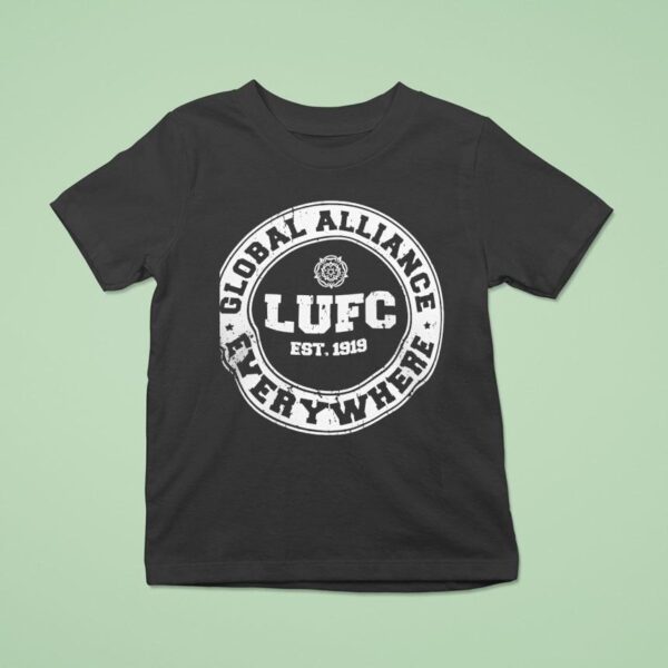 Global Alliance Everywhere Lufc Est T Shirt