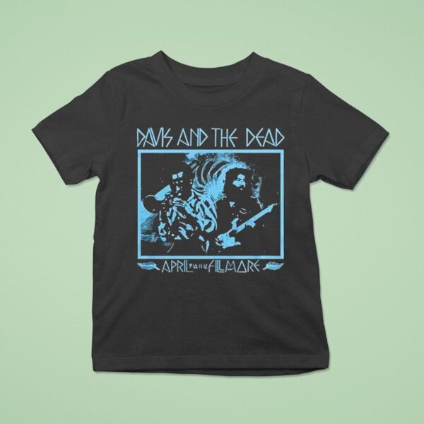 Grateful Dead Miles Davis And The Dead April Fill Mark T Shirt