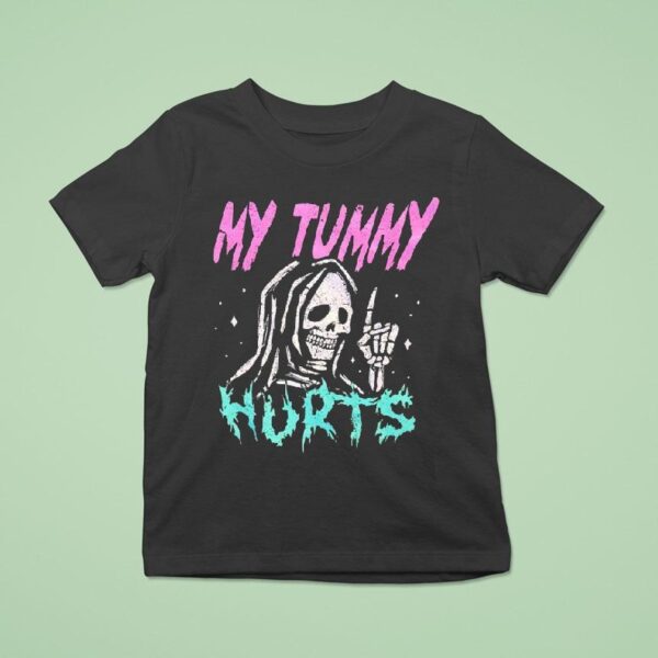 Grim Reaper My Tummy Hurts T Shirt