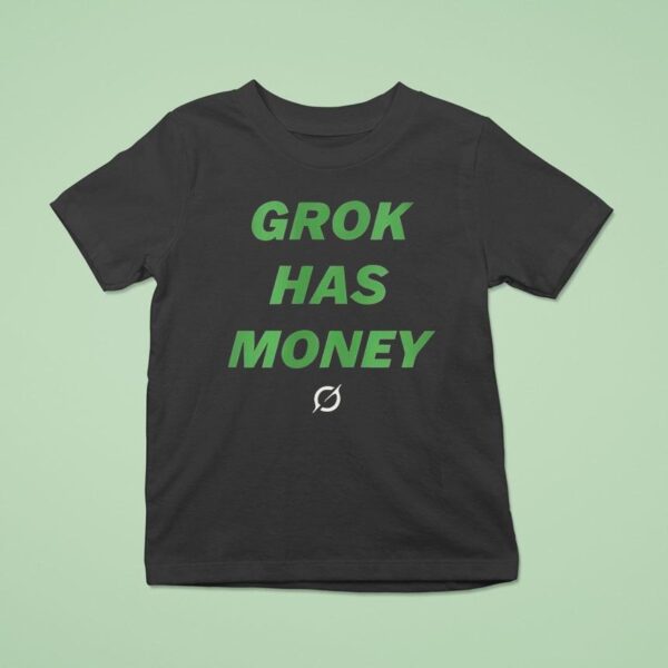 Grok Has Money Logo T Shirt