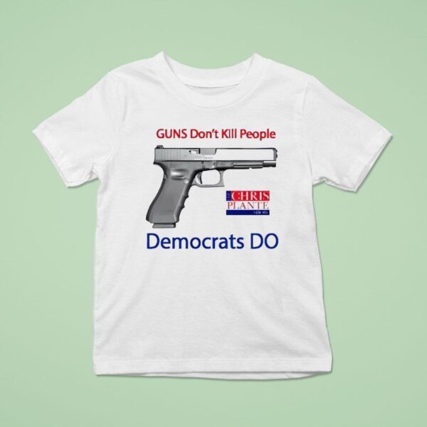 Guns Don T Kill People Democrats Do T Shirt