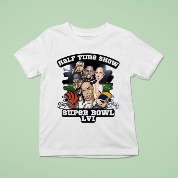 Half Time Show Cincinnati Bengals Vs Los Angeles Rams Super Bowl Lvi Caricature T Shirt