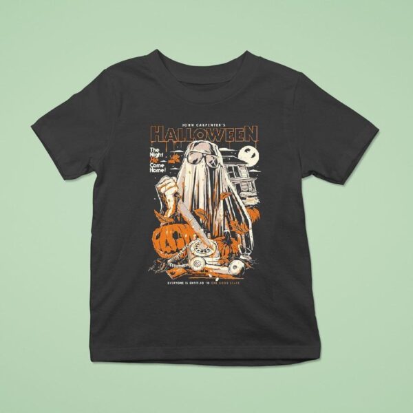 Halloween The Night He Came Home Everyone Is Entitled To One Good Scare Want A Beer Bob T Shirt