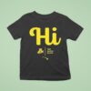 Hi Allday The Aloha State T Shirt