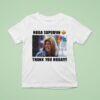 Hoda Superfan Thank You Hoda T Shirt