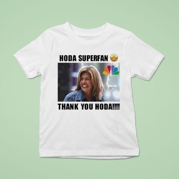 Hoda Superfan Thank You Hoda T Shirt