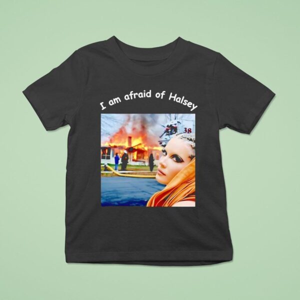 I Am Afraid Of Halsey Photo T Shirt