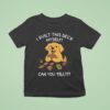 I Built This Deck Myself Can You Tell Dog T Shirt