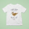 I Died First In The Life Series And All I Got Was This Lousy T Shirt