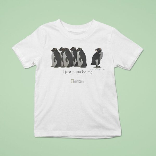 I Just Gotta Be Me Penguins T Shirt