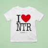 I Love Ntr T Shirt
