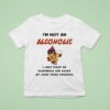 I M Not An Alcoholic I Just Want To Purchase Dollar Beers At Jack Trice Stadium Iowa State Cyclones T Shirt