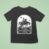I Never Get Anything Wrong T Shirt