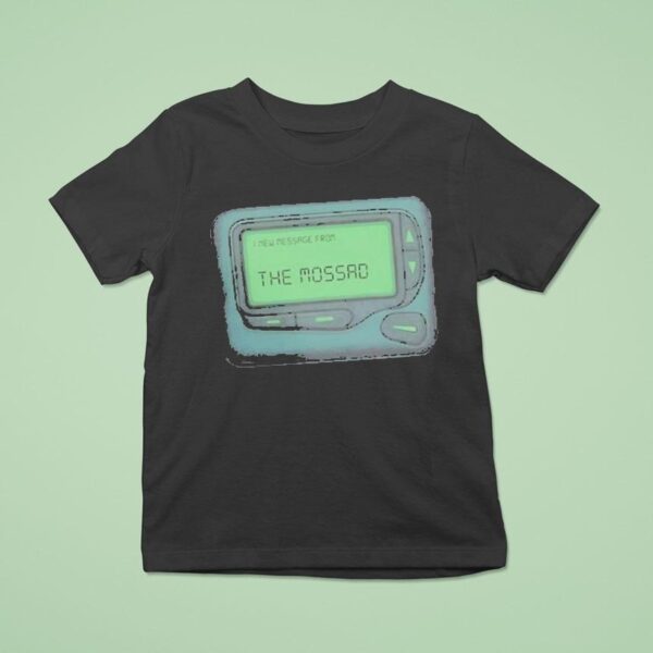 I New Message From The Mossad T Shirt