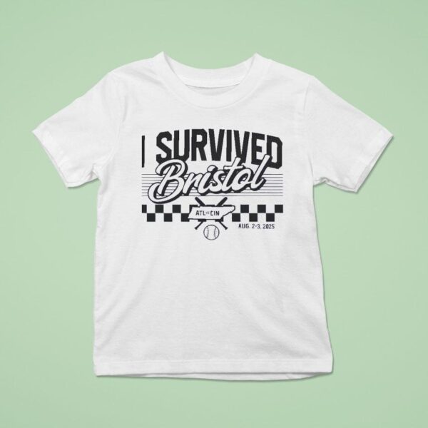 I Survived Bristol Atl Cin T Shirt