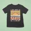 I Was Made To Be A Chump T Shirt