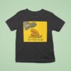 Ice Bread Snake Don T Bread On Me T Shirt
