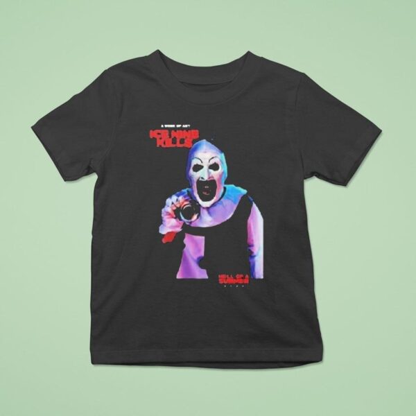 Ice Nine Kills Terrifier Hell Of A Summer Tour At Paramount Theatre Don T You Dare Say Art Is Dead T Shirt