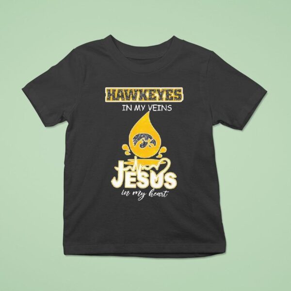 Iowa Hawkeyes In My Veins Jesus In My Hear T Shirt