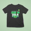Iowa State Cyclones Football Dub In Dublin Score T Shirt