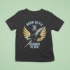 Israeli Air Force Iaf Born To Fly Trained To Win T Shirt