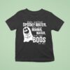 It S Called Spooky Water It S Like Normal Water But Has Boos T Shirt