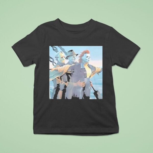Jason Voorhees Freddy Krueger Michael Myers Titanic Halloween T Shirt