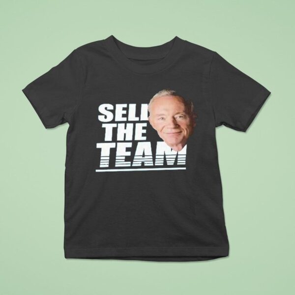 Jerry Jones Sell The Team T Shirt