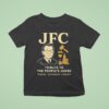 Jfc Tribute To The People S Judge Fairness Compassion Humanity T Shirt