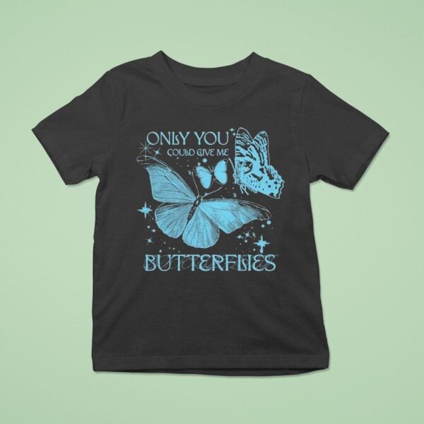 Jvke Only You Could Give Me Butterflies T Shirt