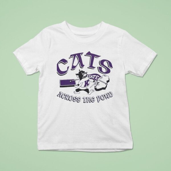 Kansas State Wildcats Across The Pond T Shirt