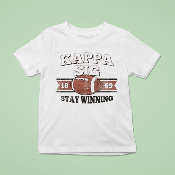 Kappa Sig Stay Winning Football T Shirt