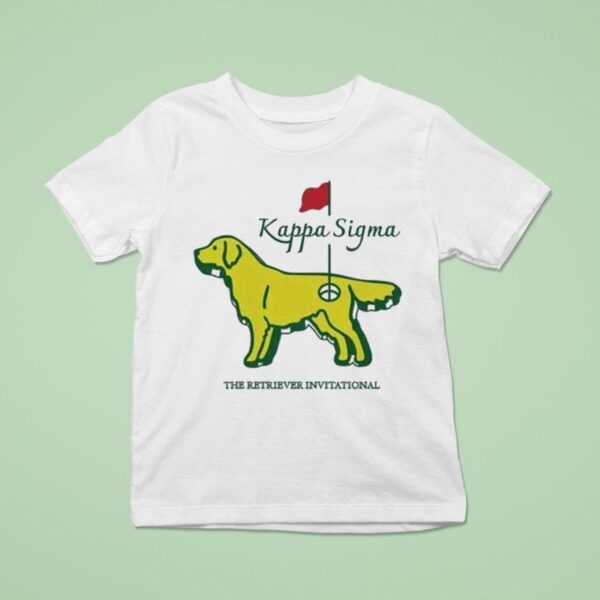 Kappa Sigma The Retriever Invitational Masters Golf Tournamen T Shirt