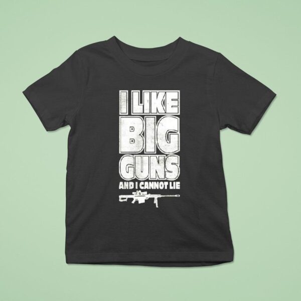 Kentucky Ballistics I Like Big Guns And I Cannot Lie T Shirt